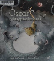 Cover of: Óscar y los gatos lunares by Lynda Gene Rymond