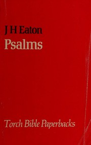 Cover of: Psalms, introduction and commentary by J. H. Eaton
