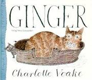 Cover of: Ginger. by Charlotte Voake, Charlotte Voake