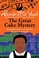 Cover of: The Great Cake Mystery