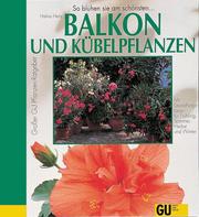 Cover of: Balkon- und Kübelpflanzen.