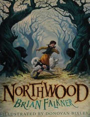 Cover of: Northwood by Brian Falkner