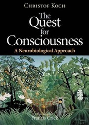 Cover of: The Quest for Consciousness by Koch Christof