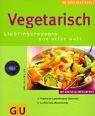 Cover of: Vegetarisch: Lieblingsrezepte aus aller Welt