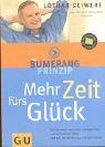 Cover of: Das Bumerang-Prinzip: Mehr Zeit fürs Glück.
