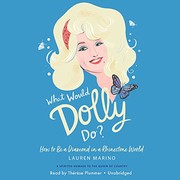 What would Dolly do? by Lauren Marino