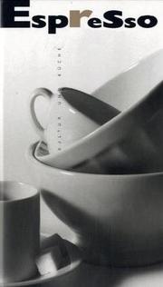 Cover of: Espresso. Kultur und Küche. by Karl Petzke, Sara Slavin, Carolyn Miller