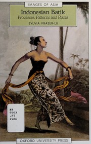 Cover of: Indonesian batik by Sylvia Fraser-Lu