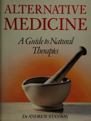 Cover of: Alternative medicine by Andrew Stanway