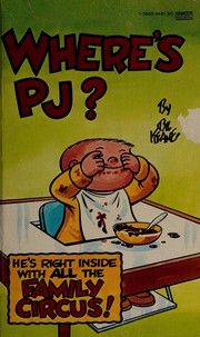 Cover of: Where's PJ? by Bil Keane