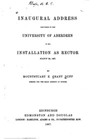 Cover of: Inaugural Address Delivered to the University of Aberdeen on His Installation as Rector, Mar. 22 ...