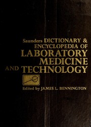 Cover of: Saunders dictionary & encyclopedia of laboratory medicine and technology