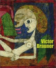 Cover of: Victor Brauner by Brad Epley, Ileana Marcoulesco, Margaret Montagne, Didier Semin, Susan Davidson, Victor Brauner