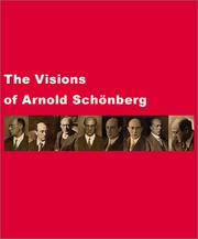 Cover of: Visions of Arnold Schonberg, The by Daniel Libeskind, Otto Breicha, Robert Fleck, Christian Meyer, Nuria Nono-Schonberg, Ferdinand Zehentreiter, Arnold Schoenberg