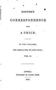 Cover of: Goethe's Correspondence with a Child by Bettina von Arnim, Johann Wolfgang von Goethe