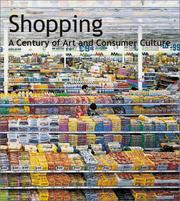 Cover of: Shopping: A Century of Art and Consumer Culture