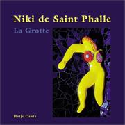 Cover of: Niki de Saint Phalle by Ronald Clark, Pierre Lejeune, Niki de Saint Phalle