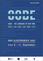 Cover of: Ars Electronica 2003: Code:The Language of our Time by Peter John Bentley, Pierre Levy, Howard Rheingold, Giaco Schlesser, Friedrich Kittler, Christine Schöpf