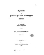 Cover of: Urgeschichte der germanischen und romanischen Völker. (Allgemeine Gesch. in Einzeldarstell. Abth ... by Julius Sophus Felix Dahn