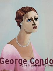 George Condo: One hundred women. Exhibition Museum der Moderne Salzburg, March 12 - May 29, 2005 by Stacey Schmidt, George Condo