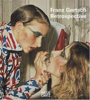 Cover of: Franz Gertsch by Peter Schneemann, Reinhard Spieler, Joachim Jager, Ulrich Loock, Franz Gertsch
