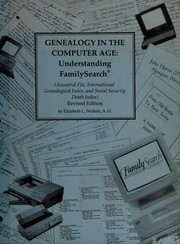 Cover of: Genealogy in the computer age by Elizabeth L. Nichols