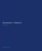 Cover of: Documenta11_Plattform5: The Catalog
