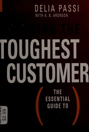 Cover of: Winning the toughest customer: The essential guide to selling to women