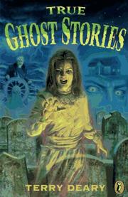 Cover of: True ghost stories by Terry Deary