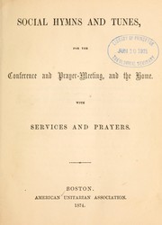 Cover of: Social hymns and tunes by American Unitarian Association