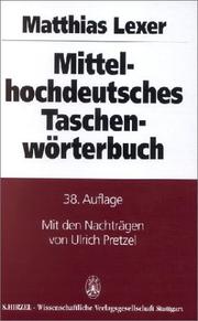 Mittelhochdeutsches Taschenwörterbuch by Matthias von Lexer, Ulrich Pretzel