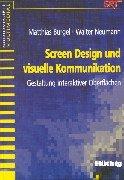 Cover of: Screen Design und visuelle Kommunikation. Gestaltung interaktiver Oberflächen