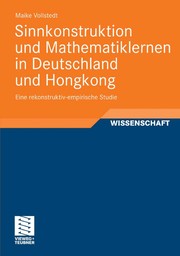 Cover of: Sinnkonstruktion und Mathematiklernen in Deutschland und Hongkong: eine rekonstruktiv-empirische Studie