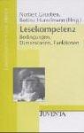 Cover of: Lesekompetenz. Bedingungeng, Dimensionen, Funktionen.