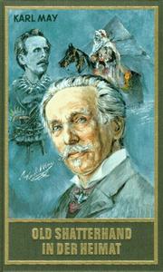Cover of: Gesammelte Werke, Bd.79, Old Shatterhand in der Heimat