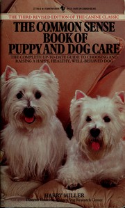 Cover of: The common sense book of puppy and dog care