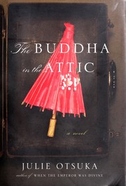 Cover of: The Buddha in the attic by Julie Otsuka