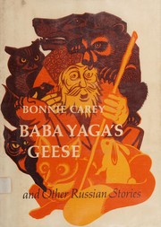 Cover of: Baba Yaga's geese, and other Russian stories. by Bonnie Marshall Carey