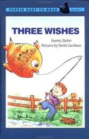 Three Wishes by Harriet Ziefert