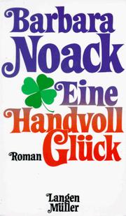 Cover of: Eine Handvoll Glück.