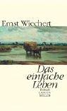 Das einfache Leben by Ernst Wiechert