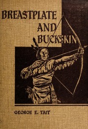 Cover of: Breastplate and buckskin: a story of exploration and discovery in the Americas