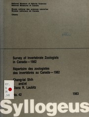 Cover of: Survey of invertebrate zoologists in Canada, 1982 by Chang-tai Shih