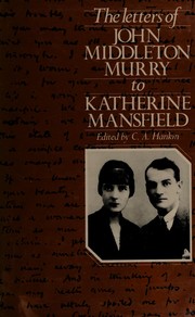 Cover of: The letters of John Middleton Murry to Katherine Mansfield by John Middleton Murry