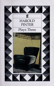 Cover of: Plays Three by Harold Pinter