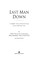 Cover of: Last man down