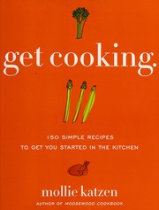 Cover of: Get cooking by Mollie Katzen