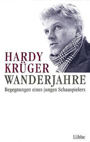 Cover of: Wanderjahre: Begegnungen eines jungen Schauspielers