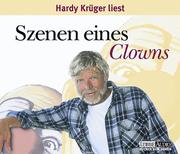 Cover of: Szenen eines Clowns. 2 CDs.