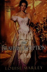 Cover of: The Brahms deception by Louise Marley